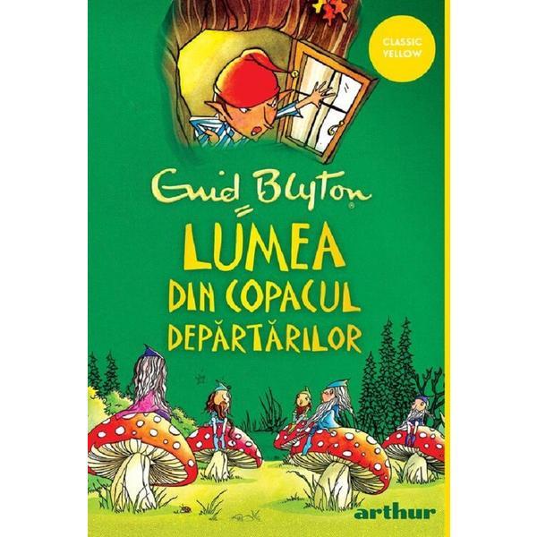 Lumea din Copacul Departarilor - Enid Blyton, editura Grupul Editorial Art