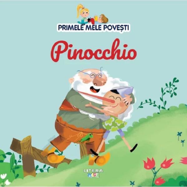 Pinocchio. Primele mele povesti, editura Litera