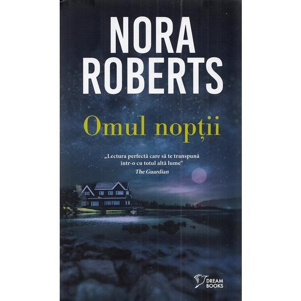 Omul noptii - Nora Roberts, editura Litera
