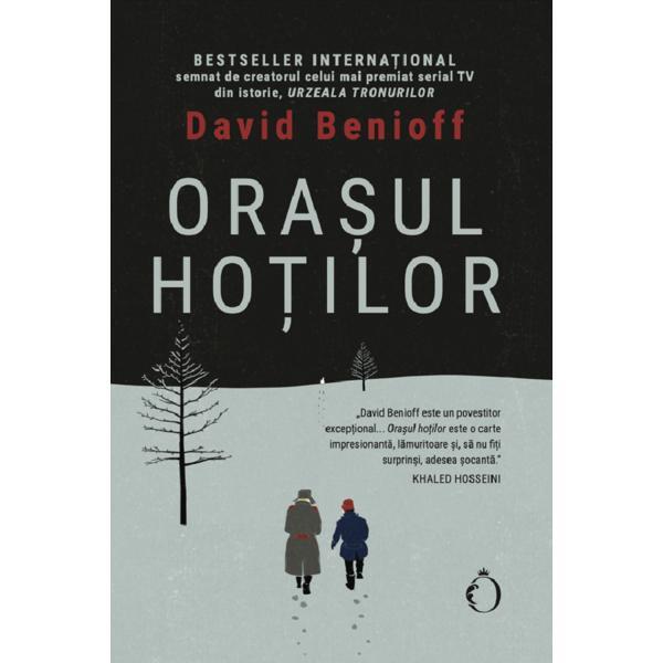 Orasul hotilor - David Benioff, editura Omnium