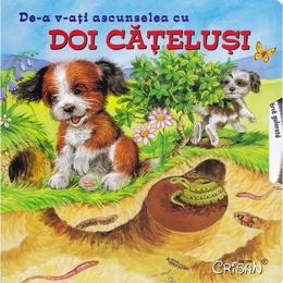 De-a v-ati ascunselea cu doi catelusi, editura Crisan