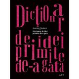 Dictionar de idei primite de-a gata - Gustave Flaubert, editura Grupul Editorial Art