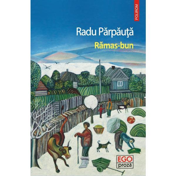 Ramas-bun - Radu Parpauta, editura Polirom