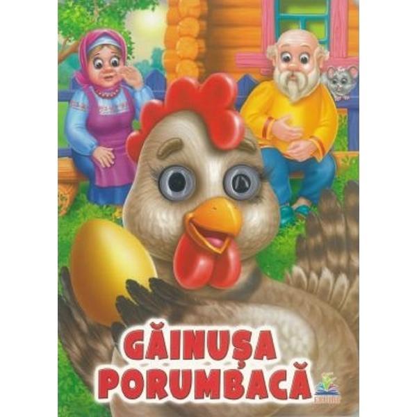 Povesti cu Ochisori. Gainusa porumbaca, editura Pegas