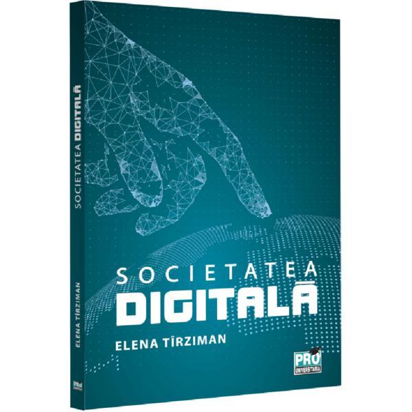 Pro Universitaria Societatea digitala Elena Tirziman, editura