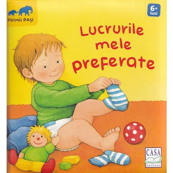 Lucrurile mele preferate - Monika Neubacher-Fesser, editura Casa