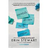 Cuvintele pe care nu le rostim - Erin Stewart, editura Corint