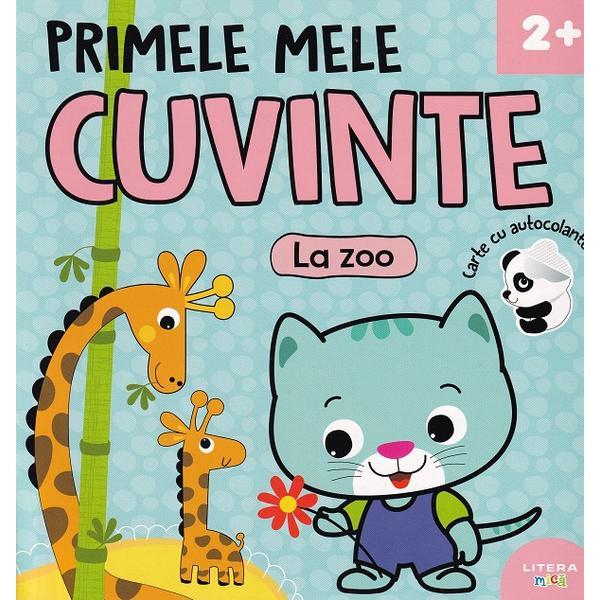 Primele mele cuvinte: La zoo, editura Litera