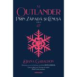 Prin zapada si cenusa Vol.1. Seria Outlander. Partea 6 - Diana Gabaldon, editura Nemira