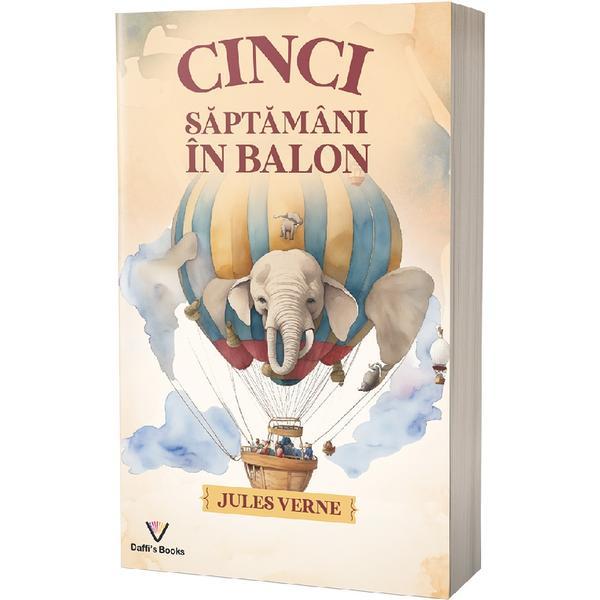 Cinci saptamani in balon - Jules Verne, editura Daffi S Books