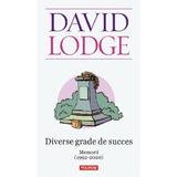 Diverse grade de succes. Memorii (1992-2020) - David Lodge, editura Polirom