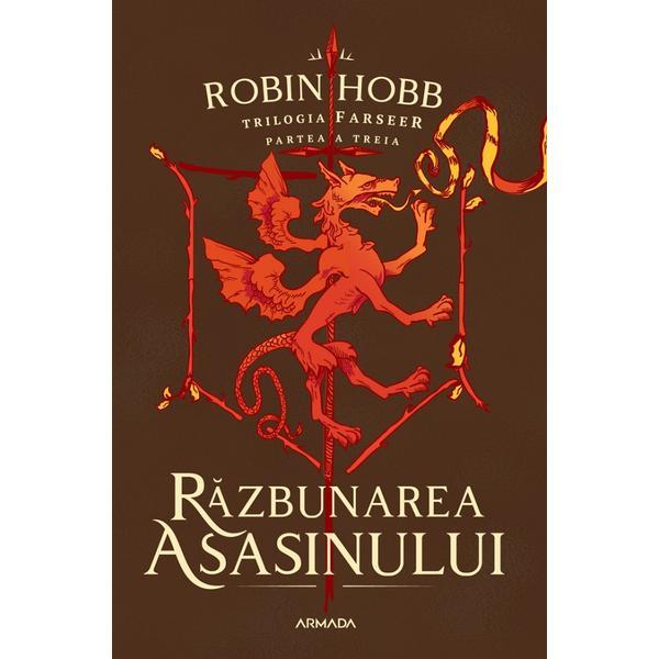 Razbunarea asasinului. Trilogia Farseer Partea 3 - Robin Hobb, editura Nemira