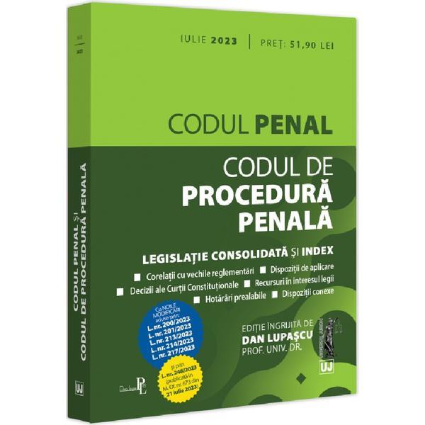 Codul penal. Codul de procedura penala. Iulie 2023 - Dan Lupascu, editura Universul Juridic