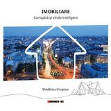 Imobiliare. Cumpara si vinde inteligent - Madalina Cheptea, editura Eikon