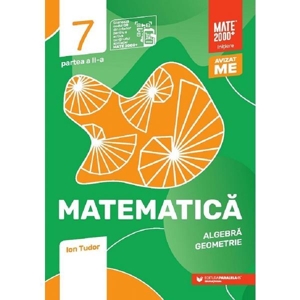 Matematica - Clasa 7 Partea 1 - Initiere - Ion Tudor, editura Paralela 45