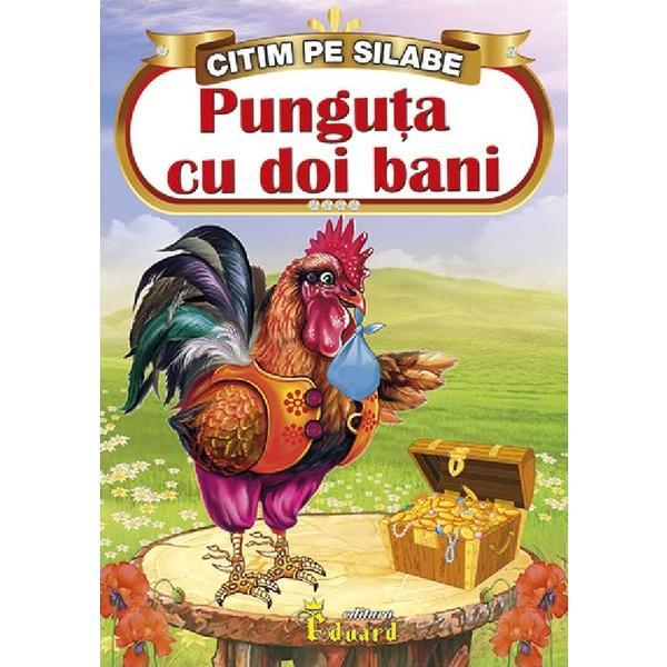 Punguta cu doi bani. Citim pe silabe, editura Eduard