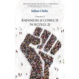 Amenintari si conflicte in secolul 21 - Iulian Chifu, editura Rao