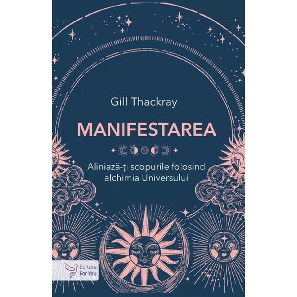 Manifestarea - Gill Thackray, Editura For You