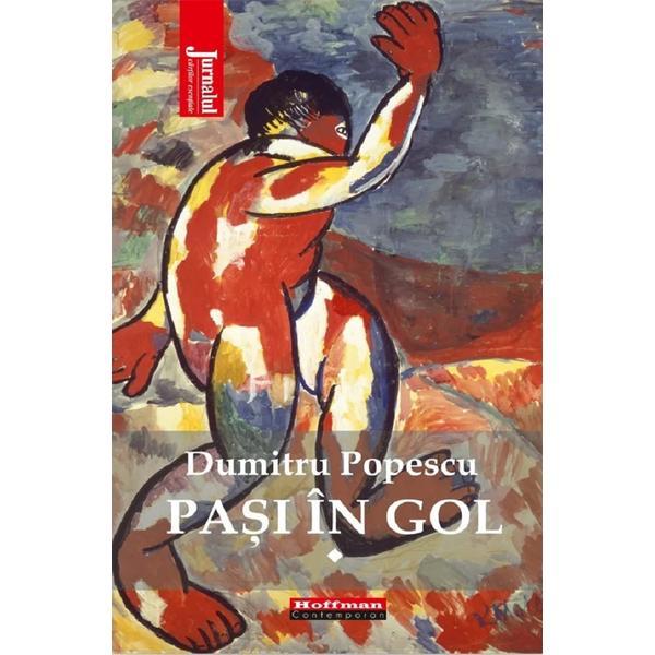 pasi in gol vol.1 - dumitru popescu, editura Hoffman