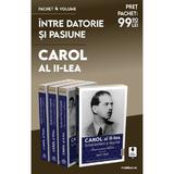 Pachet 4 volume Carol al II-lea. Intre Datorie si Pasiune. Insemnari zilnice, Marcel Dumitru Ciuca, Narcis Dorin Ion - Editura Publisol