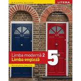 Limba engleza - Limba moderna 2 - Clasa 5 - Manual - Fiona Mauchline, Daniel Morris, Catherine Smith, Ana-Magdalena Iordachescu, Mariana Stoenescu, editura Litera Educational