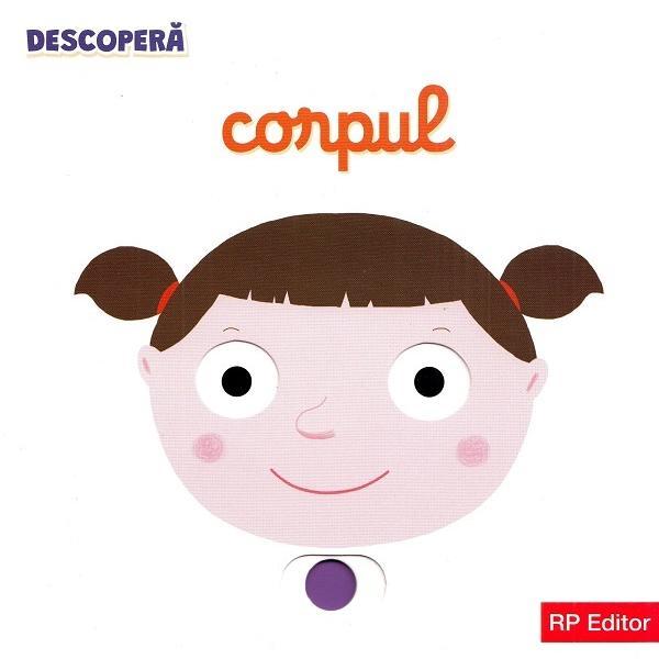 Descopera corpul, editura Rp Editor