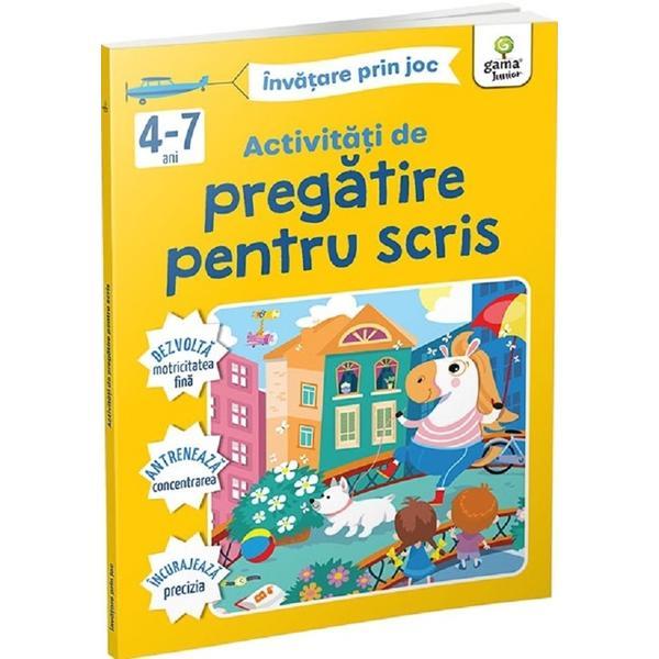 Activitati de Pregatire Pentru Scris 4-7 Ani. Invatare Prin Joc, Editura Gama