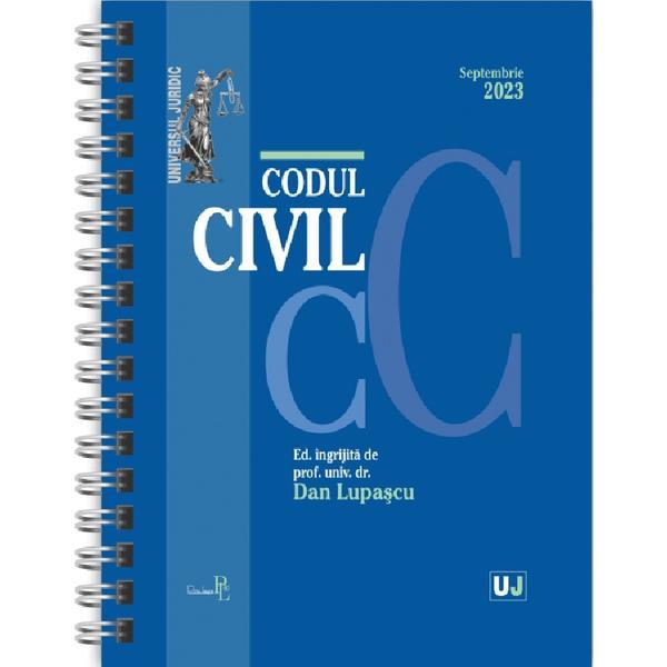 Codul civil Septembrie 2023 Ed. Spiralata - Dan Lupascu, editura Universul Juridic