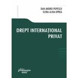 Drept international privat - Dan Andrei Popescu, Elena Alina Oprea, editura Hamangiu