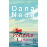 Porturile Lunei - Oana Neda, Editura Lebada Neagra