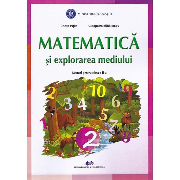 Matematica Si Explorarea Mediului Clasa 2 Manual Tudora Pitila Cleopatra Mihailescu 