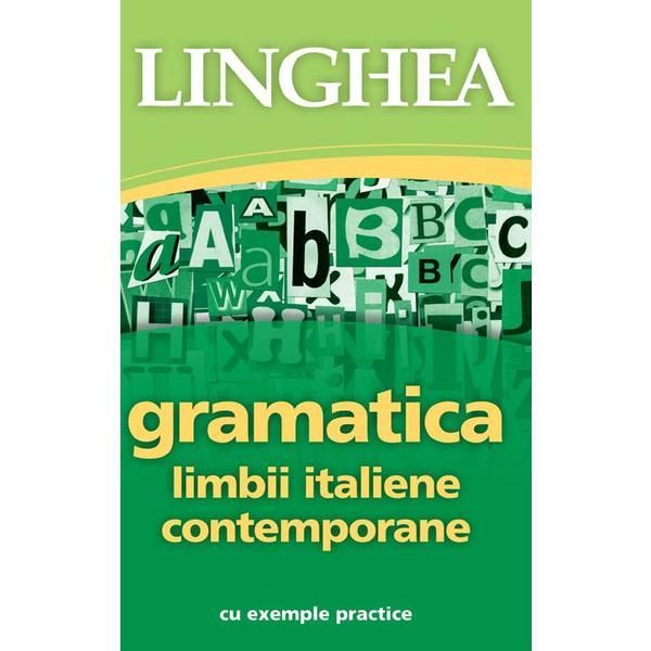 Gramatica limbii italiene contemporane cu exemple practice, editura Linghea