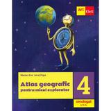 Atlas Geografic Pentru Micul Explorator Cls.4 - Marian Ene, Ionut Popa, Editura Grupul Editorial Art