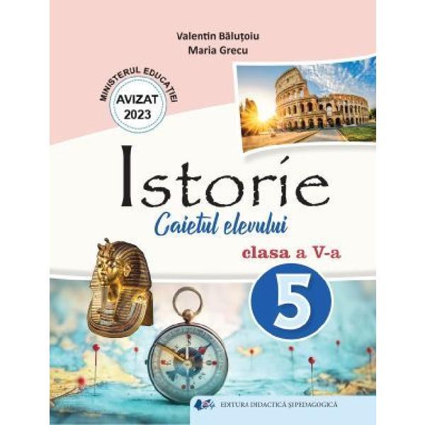 Didactica Si Pedagogica Istorie Clasa 5 Caietul elevului Valentin…