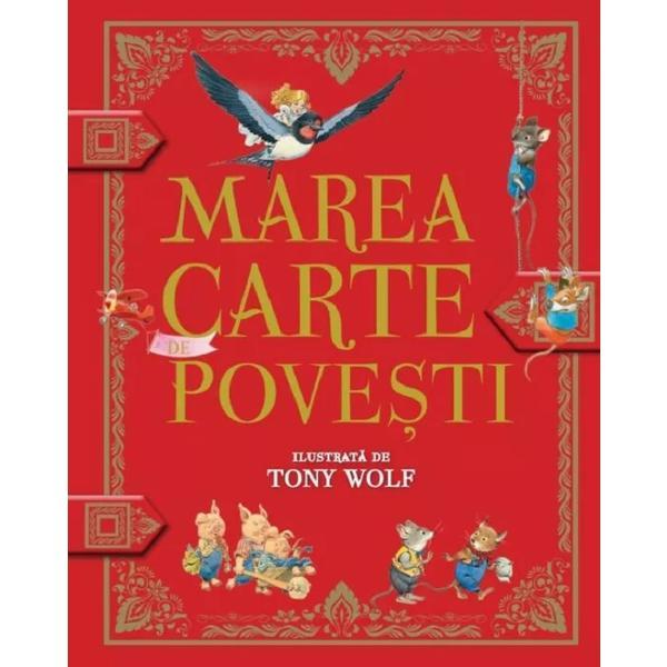 Marea Carte de Povesti - Tony Wolf, Editura Litera