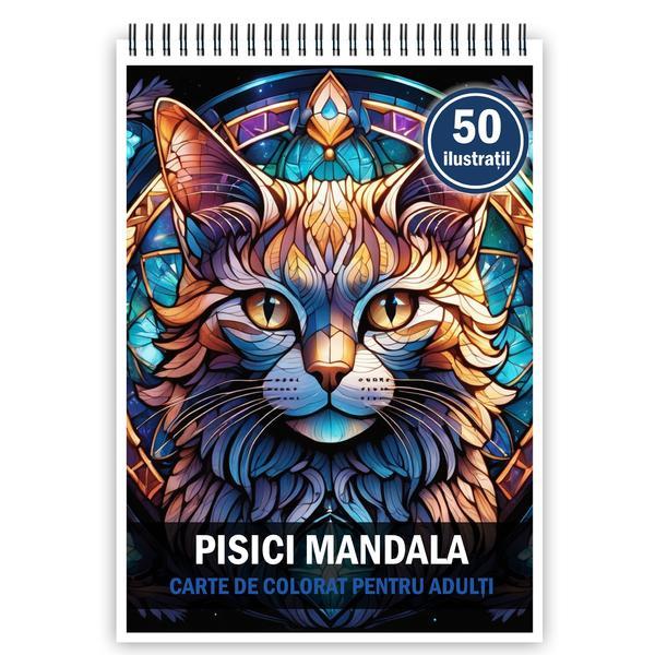 Carte de colorat pentru adulti, 50 de ilustratii Pisici Mandala, 106 pagini