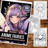 carte-de-colorat-pentru-adulti-50-de-ilustratii-anime-fairies-volumul-i-106-pagini-2.jpg