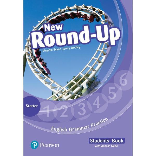 English Grammar Practice. New Round-Up - Starter - Students' Book - Virginia Evans, Jenny Dooley, editura Pearson