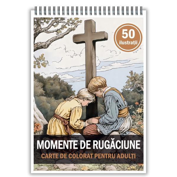 Carte de colorat, 50 de ilustratii, Momende de rugaciune, 106 pagini