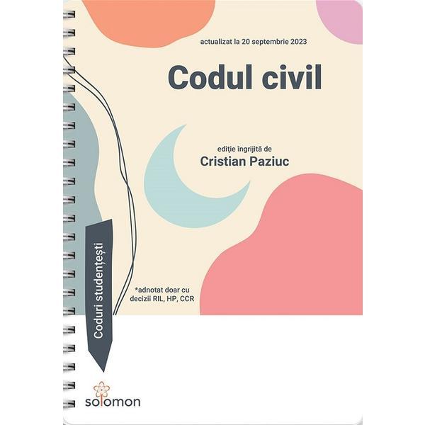 Codul civil Act. 20 septembrie 2023 Ed. Spiralata, editura Solomon