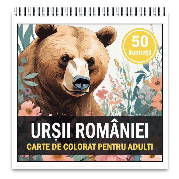 Carte de colorat, 50 de ilustratii, Ursii Romaniei, 106 pagini