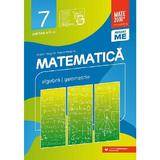 Matematica - Clasa 7 Partea 2 - Consolidare - Anton Negrila, Maria Negrila, editura Paralela 45