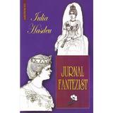 Jurnal fantezist - Iulia Hasdeu, editura Saeculum I.o.