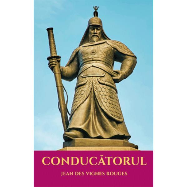 Conducatorul - Jean Des Vignes Rouges, editura Lambodar