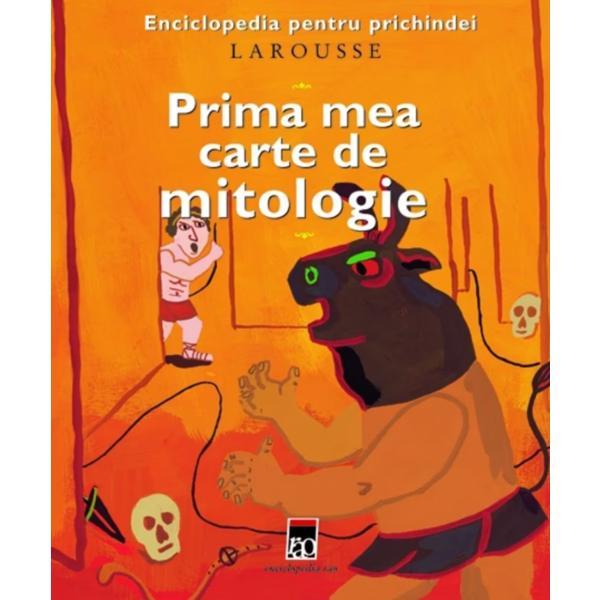 Prima mea carte de mitologie, editura Rao