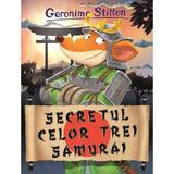 Secretul celor trei samurai - Geronimo Stilton, editura Rao