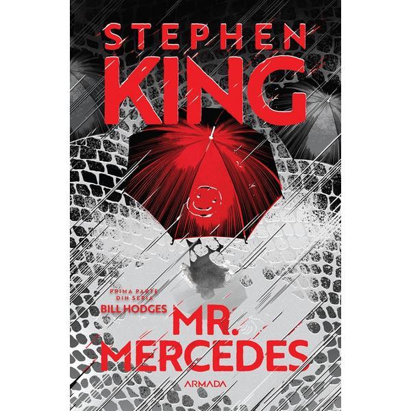 Mr. Mercedes. Seria Bill Hodges Partea 1 - Stephen King, editura Nemira