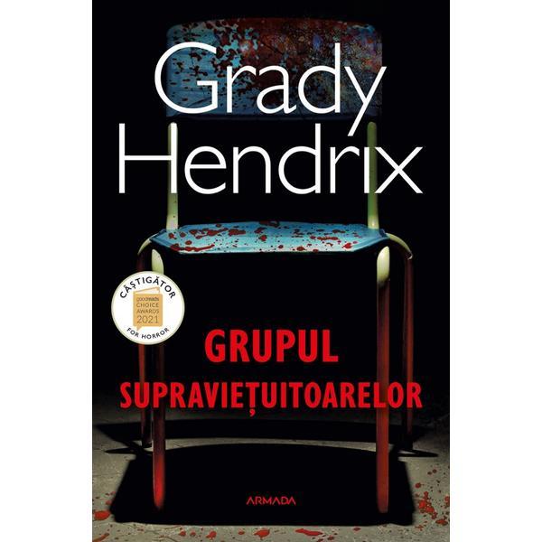 Grupul supravietuitoarelor - Grady Hendrix, editura Nemira