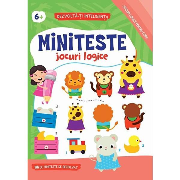 Miniteste. Jocuri logice, editura Alias