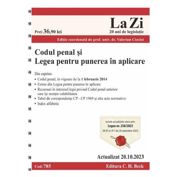 Codul penal si Legea pentru punerea in aplicare Act.20 octombrie 2023 Ed. Spiralata, editura C.h. Beck